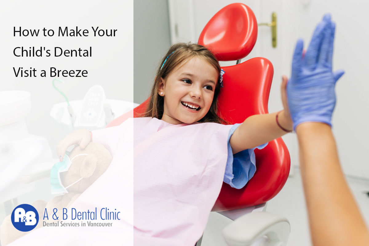 How to Make Your Child’s Dental Visit a Breeze